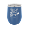 It Doesn't Get Easier You Just Get Stronger 1 - Laser Engraved Stainless Steel Drinkware - 1641 -