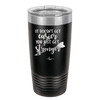 It Doesn't Get Easier You Just Get Stronger 1 - Laser Engraved Stainless Steel Drinkware - 1641 -