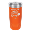 It Doesn't Get Easier You Just Get Stronger 1 - Laser Engraved Stainless Steel Drinkware - 1641 -