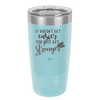 It Doesn't Get Easier You Just Get Stronger 1 - Laser Engraved Stainless Steel Drinkware - 1641 -