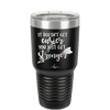 It Doesn't Get Easier You Just Get Stronger 1 - Laser Engraved Stainless Steel Drinkware - 1641 -
