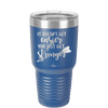 It Doesn't Get Easier You Just Get Stronger 1 - Laser Engraved Stainless Steel Drinkware - 1641 -