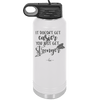 It Doesn't Get Easier You Just Get Stronger 1 - Laser Engraved Stainless Steel Drinkware - 1641 -