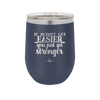 It Doesn't Get Easier You Just Get Stronger 2 - Laser Engraved Stainless Steel Drinkware - 1642 -