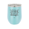 It Doesn't Get Easier You Just Get Stronger 2 - Laser Engraved Stainless Steel Drinkware - 1642 -