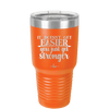It Doesn't Get Easier You Just Get Stronger 2 - Laser Engraved Stainless Steel Drinkware - 1642 -