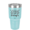 It Doesn't Get Easier You Just Get Stronger 2 - Laser Engraved Stainless Steel Drinkware - 1642 -