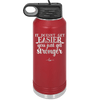 It Doesn't Get Easier You Just Get Stronger 2 - Laser Engraved Stainless Steel Drinkware - 1642 -
