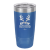 Getting Blitzened - Laser Engraved Stainless Steel Drinkware - 1643 -
