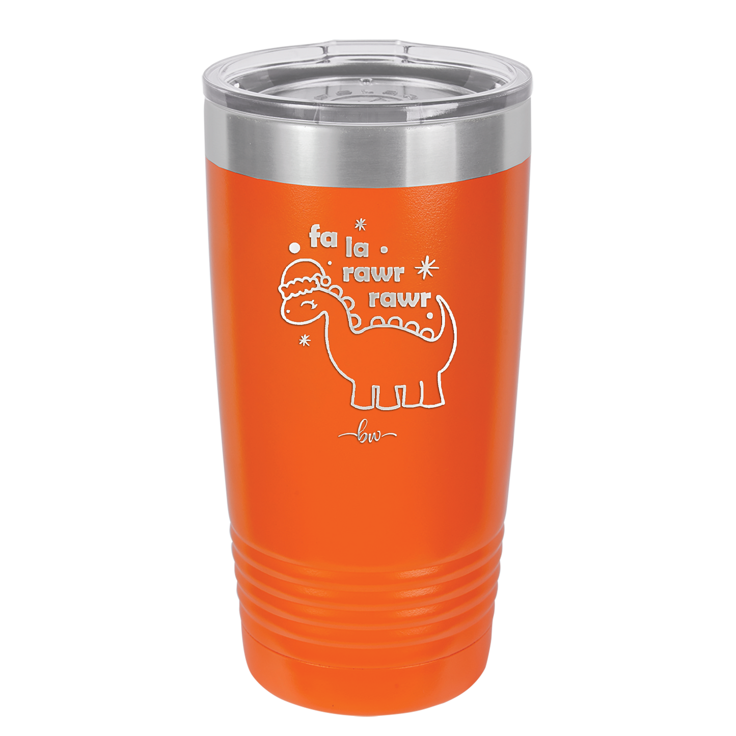 Fa La Rawr Rawr Dinosaur - Laser Engraved Stainless Steel Drinkware - 1644 -