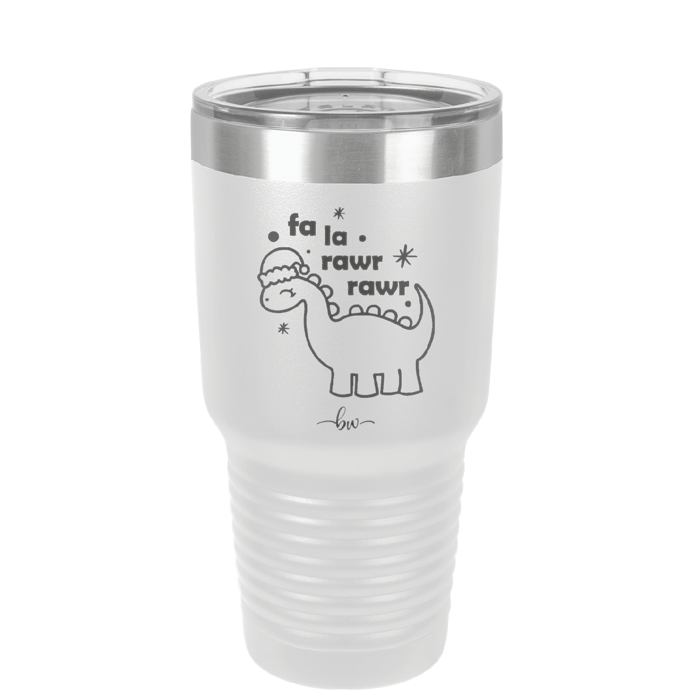 Fa La Rawr Rawr Dinosaur - Laser Engraved Stainless Steel Drinkware - 1644 -