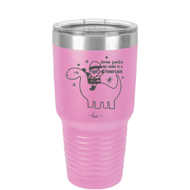 Dear Santa Dinosaur - Laser Engraved Stainless Steel Drinkware - 1646 -