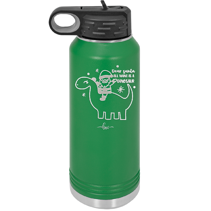 Dear Santa Dinosaur - Laser Engraved Stainless Steel Drinkware - 1646 -