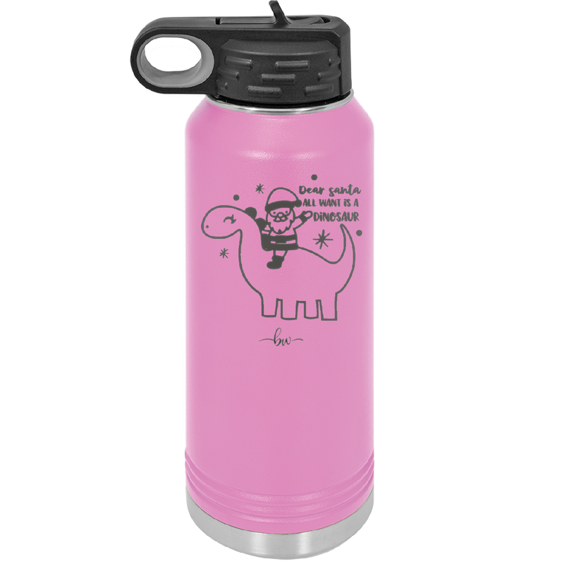 Dear Santa Dinosaur - Laser Engraved Stainless Steel Drinkware - 1646 -