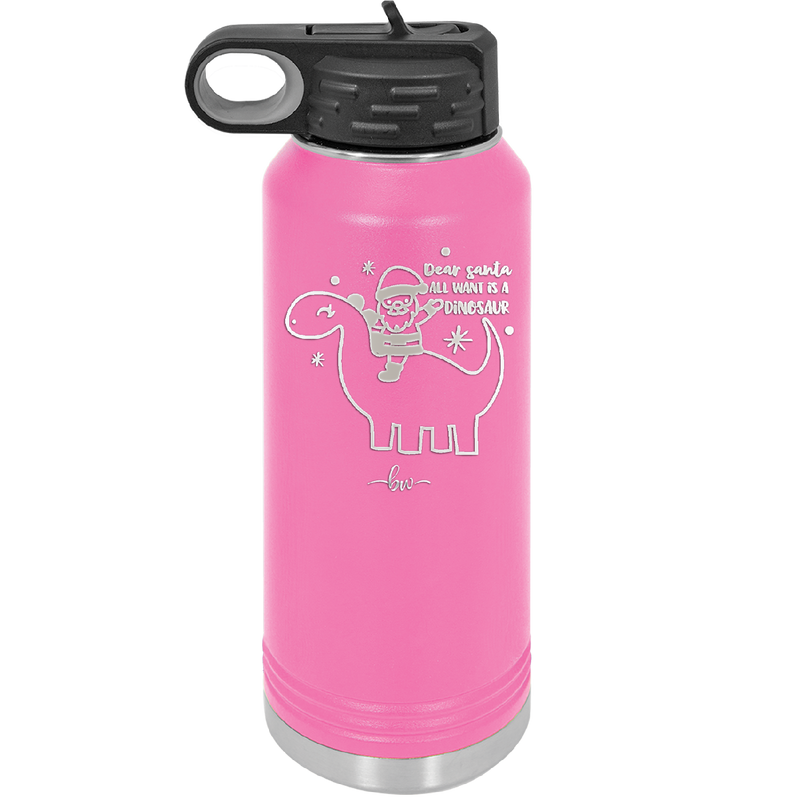 Dear Santa Dinosaur - Laser Engraved Stainless Steel Drinkware - 1646 -