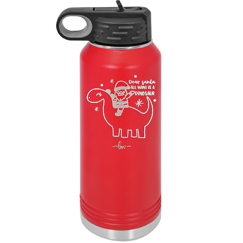 Dear Santa Dinosaur - Laser Engraved Stainless Steel Drinkware - 1646 -