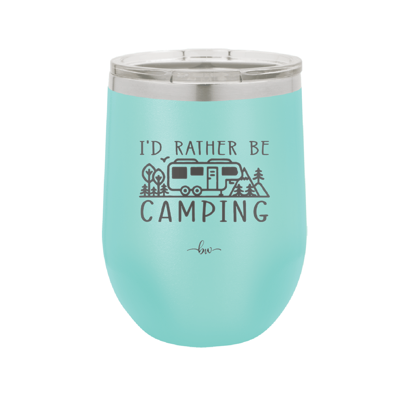 I'd Rather Be Camping Fifth Wheel - Laser Engraved Stainless Steel Drinkware - 1648 -