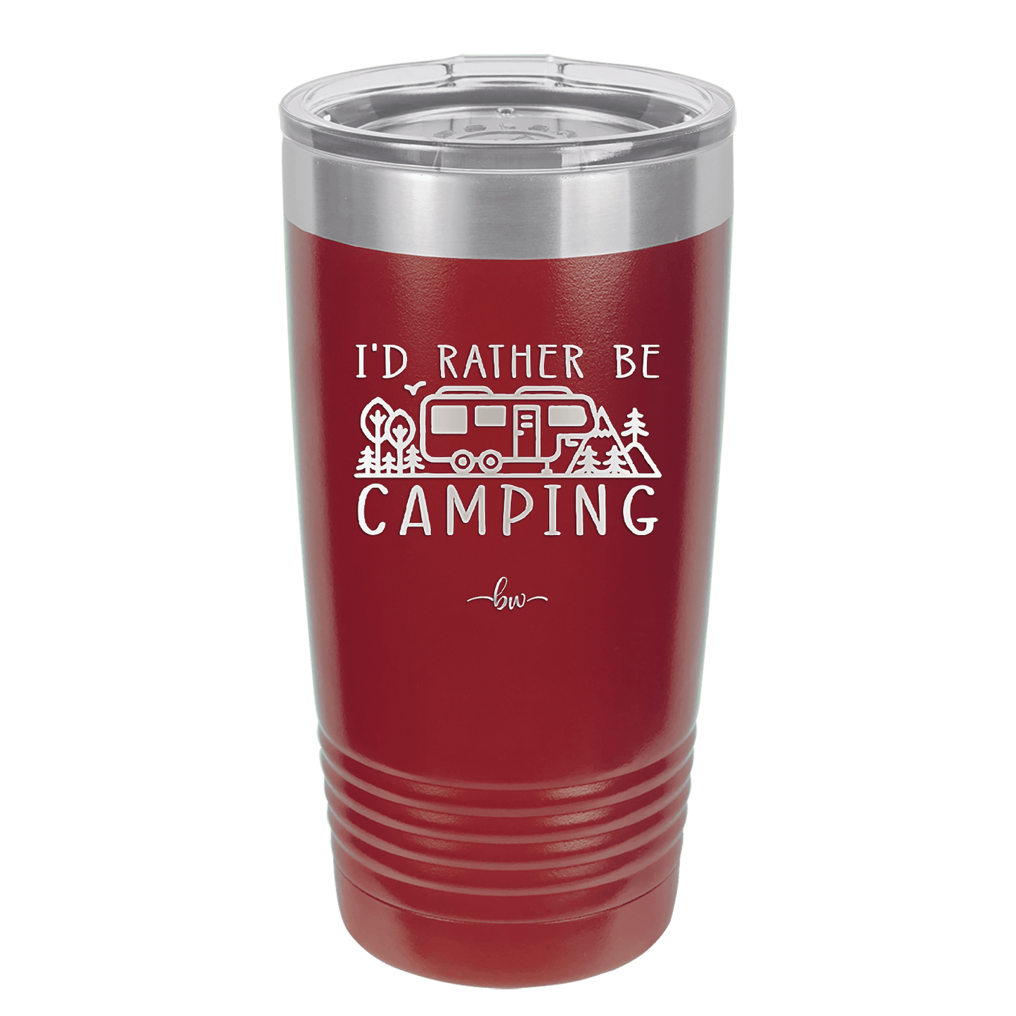 I'd Rather Be Camping Fifth Wheel - Laser Engraved Stainless Steel Drinkware - 1648 -