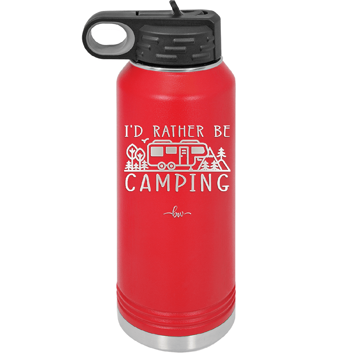 I'd Rather Be Camping Fifth Wheel - Laser Engraved Stainless Steel Drinkware - 1648 -
