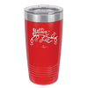 Getting Lit - Laser Engraved Stainless Steel Drinkware - 1649 -