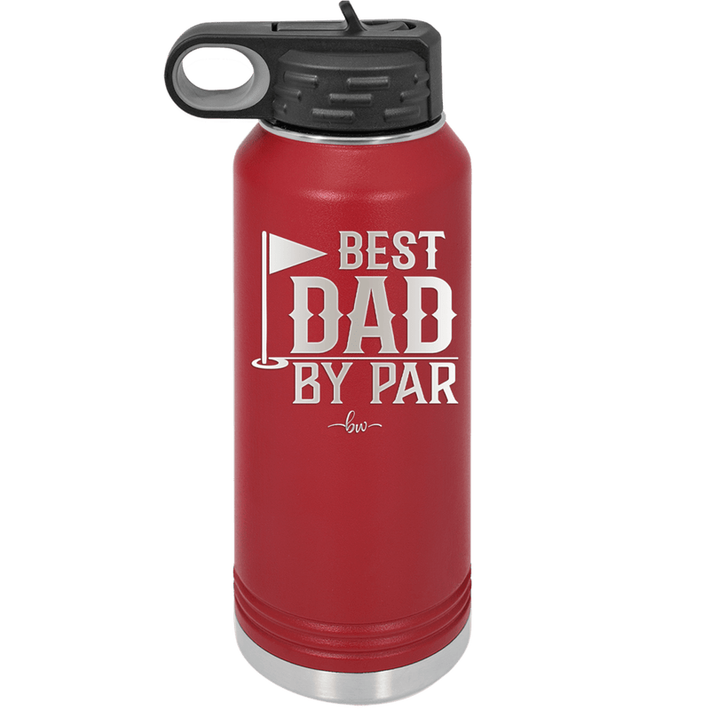 Best Dad by Par 2 Golf Dad - Laser Engraved Stainless Steel Drinkware - 1651 -