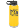 Best Dad by Par 2 Golf Dad - Laser Engraved Stainless Steel Drinkware - 1651 -