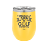 It Takes a Lot of Balls to Golf the Way I Do 1 - Laser Engraved Stainless Steel Drinkware - 1653 -
