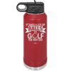 It Takes a Lot of Balls to Golf the Way I Do 1 - Laser Engraved Stainless Steel Drinkware - 1653 -