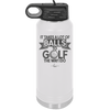 It Takes a Lot of Balls to Golf the Way I Do 1 - Laser Engraved Stainless Steel Drinkware - 1653 -