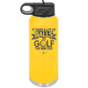 It Takes a Lot of Balls to Golf the Way I Do 1 - Laser Engraved Stainless Steel Drinkware - 1653 -