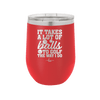 It Takes a Lot of Balls to Golf the Way I Do 2 - Laser Engraved Stainless Steel Drinkware - 1654 -