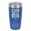 It Takes a Lot of Balls to Golf the Way I Do 2 - Laser Engraved Stainless Steel Drinkware - 1654 -