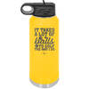 It Takes a Lot of Balls to Golf the Way I Do 2 - Laser Engraved Stainless Steel Drinkware - 1654 -