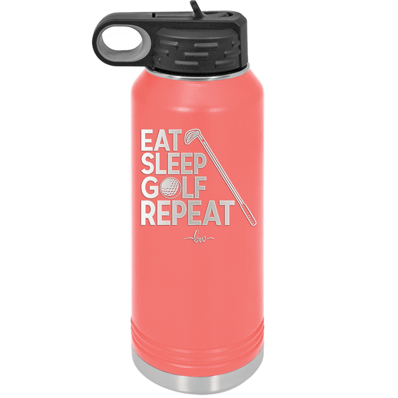 Eat Sleep Golf Repeat 1 - Laser Engraved Stainless Steel Drinkware - 1656 -