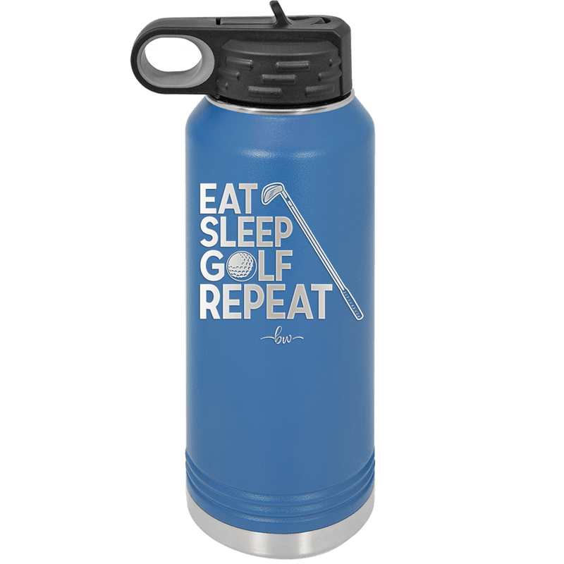 Eat Sleep Golf Repeat 1 - Laser Engraved Stainless Steel Drinkware - 1656 -