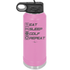 Eat Sleep Golf Repeat 3 - Laser Engraved Stainless Steel Drinkware - 1658 -