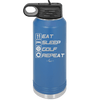 Eat Sleep Golf Repeat 3 - Laser Engraved Stainless Steel Drinkware - 1658 -