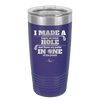 I Made a Bogey on Every Hole and Threw My Putter in One of the Ponds Golf 2 - Laser Engraved Stainless Steel Drinkware - 1663 -