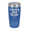 I Made a Bogey on Every Hole and Threw My Putter in One of the Ponds Golf 2 - Laser Engraved Stainless Steel Drinkware - 1663 -