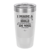 I Made a Bogey on Every Hole and Threw My Putter in One of the Ponds Golf 2 - Laser Engraved Stainless Steel Drinkware - 1663 -