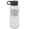 I Made a Bogey on Every Hole and Threw My Putter in One of the Ponds Golf 3 - Laser Engraved Stainless Steel Drinkware - 1664 -