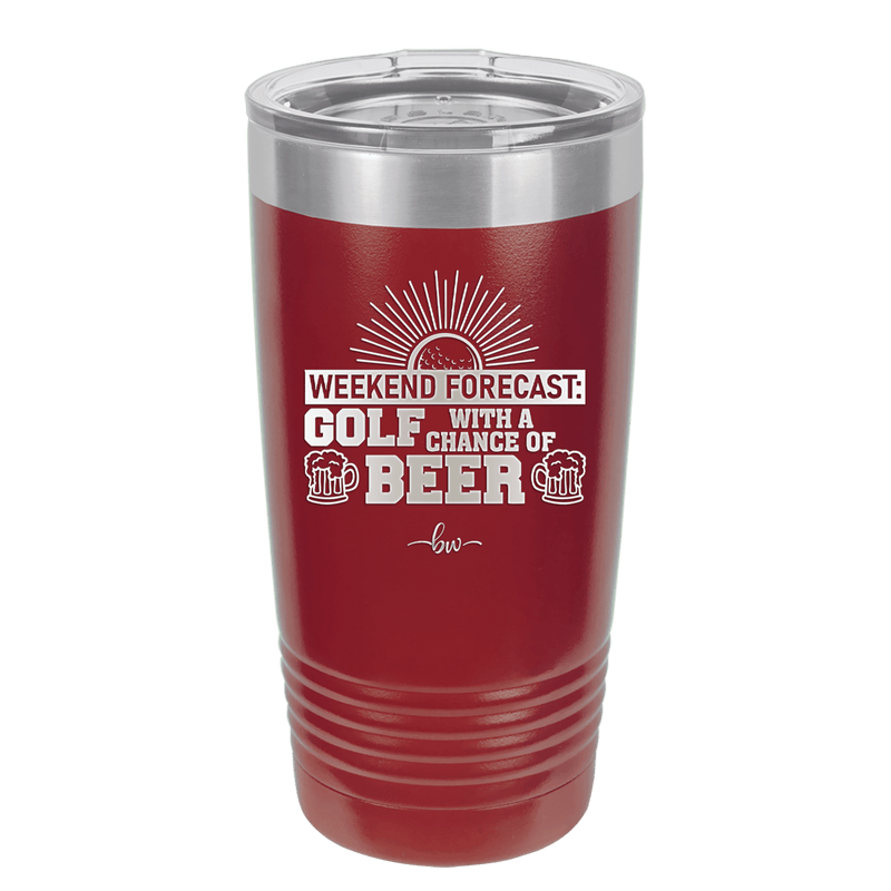 Weekend Forecast Golf with a Chance of Beer 1 - Laser Engraved Stainless Steel Drinkware - 1665 -