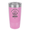 Weekend Forecast Golf with a Chance of Beer 2 - Laser Engraved Stainless Steel Drinkware - 1666 -