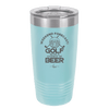 Weekend Forecast Golf with a Chance of Beer 2 - Laser Engraved Stainless Steel Drinkware - 1666 -