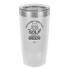 Weekend Forecast Golf with a Chance of Beer 2 - Laser Engraved Stainless Steel Drinkware - 1666 -