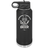 Weekend Forecast Golf with a Chance of Beer 2 - Laser Engraved Stainless Steel Drinkware - 1666 -
