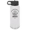 Weekend Forecast Golf with a Chance of Beer 2 - Laser Engraved Stainless Steel Drinkware - 1666 -
