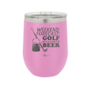 Weekend Forecast Golf with a Chance of Beer 3 - Laser Engraved Stainless Steel Drinkware - 1667 -