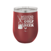 Weekend Forecast Golf with a Chance of Beer 3 - Laser Engraved Stainless Steel Drinkware - 1667 -