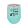 Weekend Forecast Golf with a Chance of Beer 3 - Laser Engraved Stainless Steel Drinkware - 1667 -